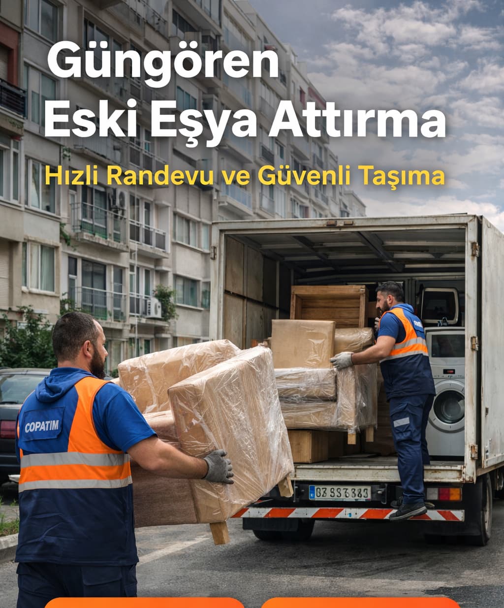 Güngören eski eşya attırma hizmeti hızlı randevu ve güvenli taşıma evden eşya alımı